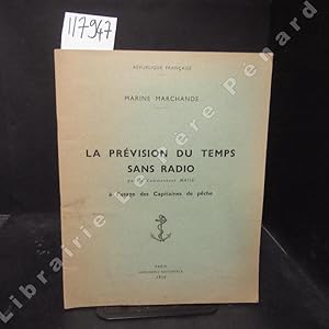 Seller image for Marine Marchande. La prvision du temps sans radio,  l'usage des Capitaines de pche for sale by Librairie-Bouquinerie Le Pre Pnard