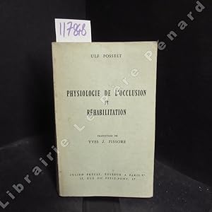 Seller image for Physiologie de l'occlusion et rhabilitation for sale by Librairie-Bouquinerie Le Pre Pnard