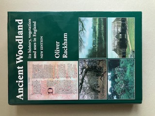 Immagine del venditore per Ancient Woodland its history , vegetation and uses in England venduto da Curtle Mead Books