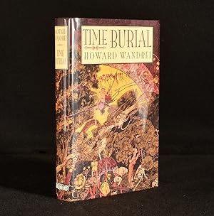 Bild des Verkufers fr Time Burial: The Collected Fantasy Tales of Howard Wandrei zum Verkauf von Rooke Books PBFA
