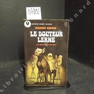 Image du vendeur pour Le Docteur Lerne. Les dlires d'un sous-dieu mis en vente par Librairie-Bouquinerie Le Pre Pnard