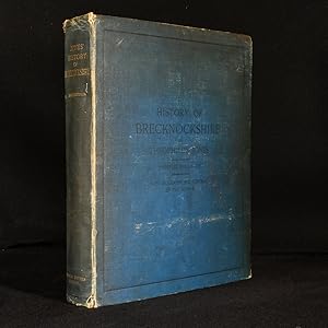 Seller image for A History of the County of Brecknock: Containing Chorography, General History, Religion, Laws, Customs, Manners, Language, and System of Agriculture used in that County for sale by Rooke Books PBFA