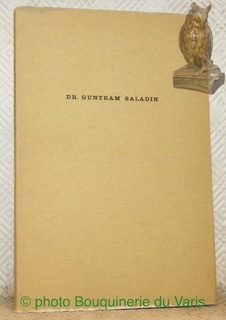 Immagine del venditore per Dr. Guntrma Saladin 1887-1958. Redaktor am Schweizerdeutschen Wrterbuch 1933-1957. Erinnerungschfrift herausgegeben von seinen Kollegen. venduto da Bouquinerie du Varis