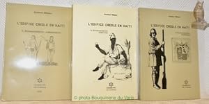 Image du vendeur pour L'difice Crole en Haiti. 3 Volumes. I: Soubassement amrindiens. II: Soubassement africains. III: Soubassement europens. mis en vente par Bouquinerie du Varis