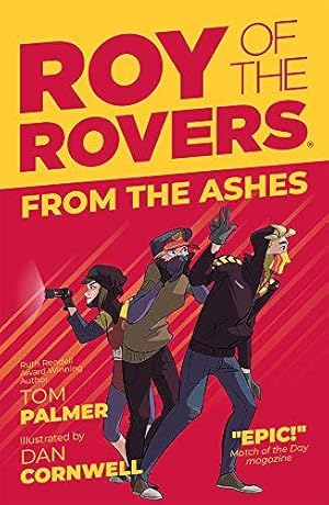 Bild des Verkufers fr Roy of the Rovers: From the Ashes (Fiction 5) (A Roy of the Rovers Fiction Book) zum Verkauf von WeBuyBooks