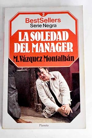 Seller image for La soledad del manager for sale by Alcan Libros