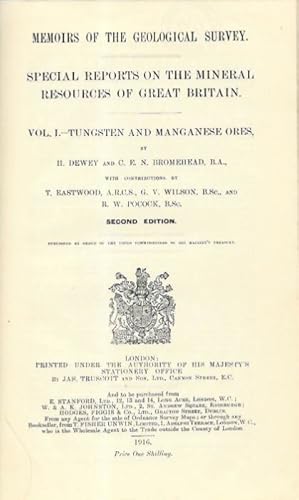 Tungsten and Manganese Ores (Special Reports on the Mineral Resources of Great Britain. Vol. I)