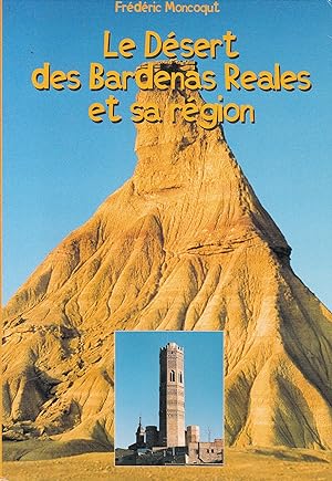 Seller image for Le dsert des Bardenas Reales et sa rgion for sale by Pare Yannick