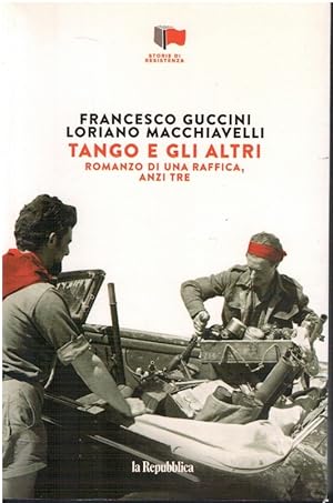 Seller image for Tango e gli altri. Romanzo di una raffica, anzi tre for sale by Books di Andrea Mancini