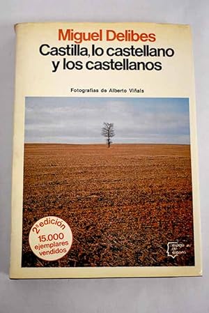 Imagen del vendedor de Castilla, Lo Castellano Y Los Castellanos. a la venta por TraperaDeKlaus