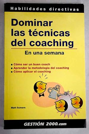 Image du vendeur pour Dominar las tcnicas del coaching en una semana mis en vente par Alcan Libros