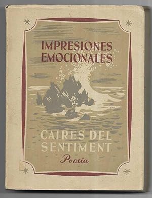 Impresiones Emocionales & Caires del Sentiment Poesia 1953 firmado