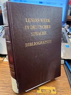 Lenins Werk in deutscher Sprache. Bibliographie. Institut für Marxismus-Leninismus beim ZK der SE...