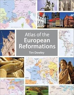 Immagine del venditore per Atlas of the European Reformations venduto da AHA-BUCH GmbH