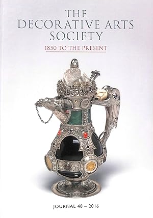 Seller image for The Decorative Arts Society Journal 40 - 2016 for sale by M Godding Books Ltd