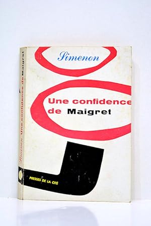 Imagen del vendedor de Une confidence de Maigret. a la venta por ltimo Captulo S.L.