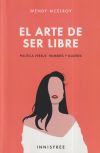 Image du vendeur pour El arte de ser libre mis en vente par Agapea Libros