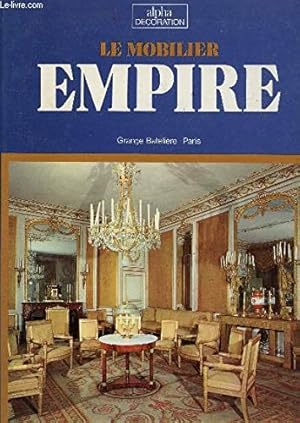 Immagine del venditore per LE MOBILIER EMPIRE. venduto da Ammareal