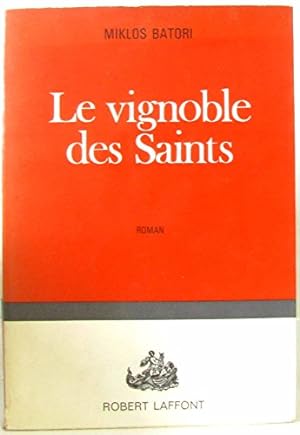 Bild des Verkufers fr Le vignoble des Saints zum Verkauf von Ammareal