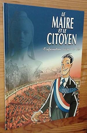 Seller image for Le Maire et le citoyen for sale by Ammareal