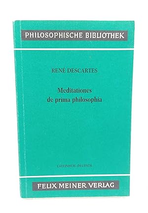 Bild des Verkufers fr Meditationen ber die Grundlagen der Philosophie / Meditationes de prima philosophia Lateinisch-deutsch (Auf Grund der Ausgaben von Artur Buchenau neu herausgegeben von Lder Gbe. Durchgesehen von Hans Gnter Zekl) zum Verkauf von Antiquariat Smock