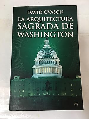 Seller image for La Arquitectura Sagrada de Washington for sale by SoferBooks