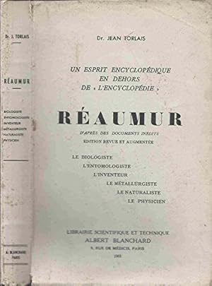 Imagen del vendedor de Raumur - Le Biologiste, l'entomologiste, l'inventeur, le mtallurgiste, le naturaliste, le physicien a la venta por Ammareal