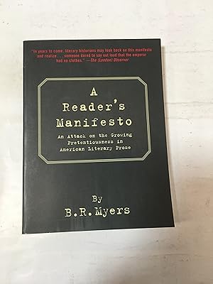Seller image for A Reader's Manifesto: An Attack on the Growing Pretentiousness in American Literary Prose for sale by SoferBooks
