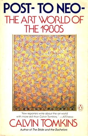 Seller image for Post- to Neo-: The Art World of the 1980's for sale by LEFT COAST BOOKS