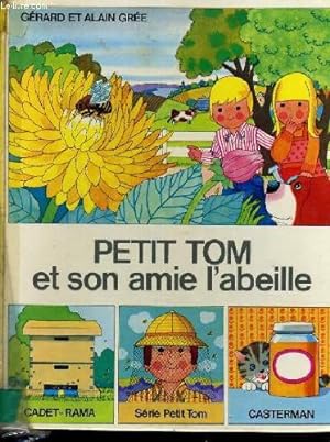 Image du vendeur pour Petit tom et son amie l'abeille mis en vente par Ammareal