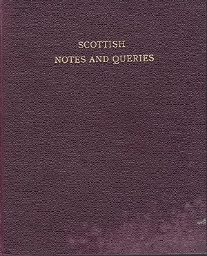 Scottish Notes and Queries,Third Series, Vol XI