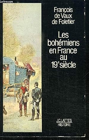 Bild des Verkufers fr Les Bohmiens en France au 19e sicle (Collection Latts-histoire) zum Verkauf von Ammareal