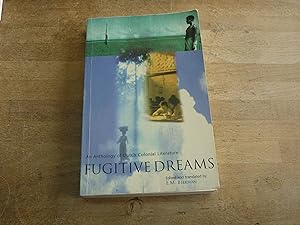 Fugitive Dreams: An Anthology of Dutch Colonial Culture (Periplus Library of the Indies Series)