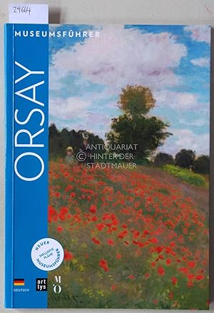 Image du vendeur pour Orsay Museumsfhrer. mis en vente par Antiquariat hinter der Stadtmauer