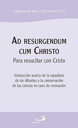 Seller image for Ad resurgendum cum christo para resucitar con cristo for sale by Imosver