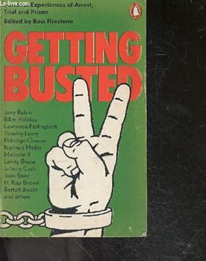 Image du vendeur pour Getting Busted - Personal Experiences of Arrest, Trial And Prison mis en vente par Le-Livre