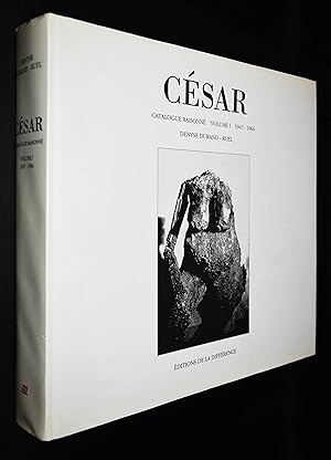 Imagen del vendedor de Csar (Manrique). (Catalogue Raisonn). Volume 1: 1947 - 1964. a la venta por Antiquariat Haufe & Lutz