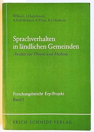 Seller image for Sprachverhalten in lndlichen Gemeinden Band I: Anstze zur Theorie und Methode. Forschungsbericht Erp-Projekt for sale by Versandantiquariat Kerstin Daras