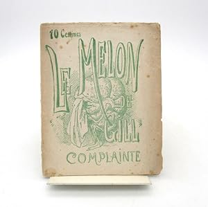 Le Melon de Gill. Complainte