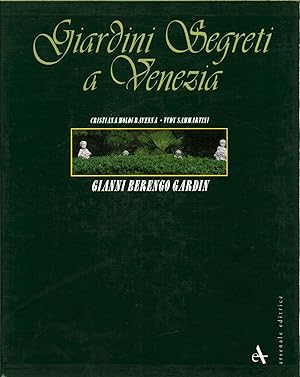 Imagen del vendedor de Giardini segreti a Venezia a la venta por Di Mano in Mano Soc. Coop