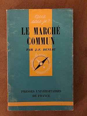 Seller image for Le march commun for sale by Dmons et Merveilles