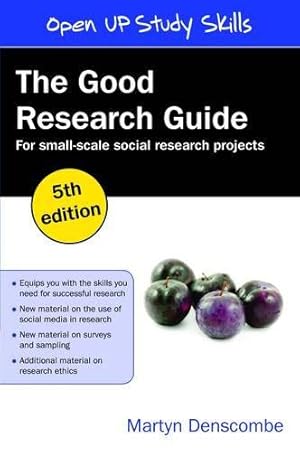 Imagen del vendedor de The Good Research Guide: For Small-Scale Social Research Projects: For Small Scale Research Projects a la venta por WeBuyBooks