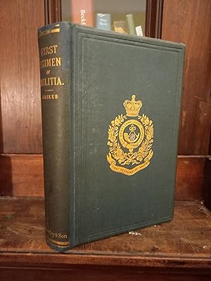 Imagen del vendedor de Historical records of the first regiment of militia; or, the third West York Light Infantry. a la venta por Temple Bar Bookshop