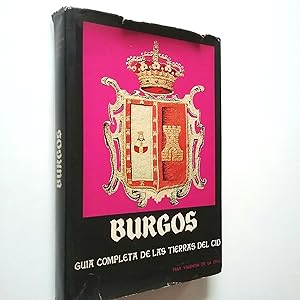 Seller image for Burgos. Gua completa de las tierras del Cid for sale by MAUTALOS LIBRERA