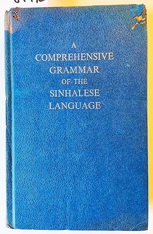 A comprehensive Grammar of the Sinhalese Language.