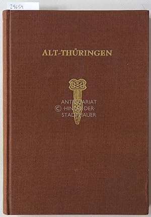 Altsteinzeitiche Rastplätze im Travertingebiet von Taubach, Weimar, Ehringsdorf. [= Alt-Thüringen...