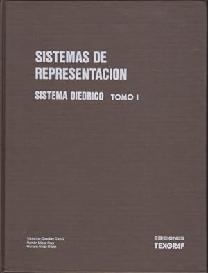 Seller image for SISTEMAS DE REPRESENTACION. SISTEMA DIEDRICO. TOMO I for sale by LIBRERIA TORMOS