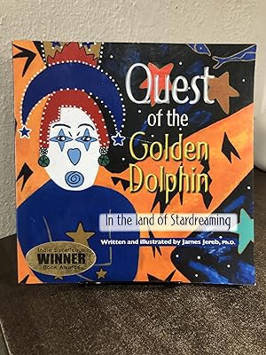 Bild des Verkufers fr Quest of the Golden Dolphin in the Land of Stardreaming - James Jereb zum Verkauf von Big Star Books