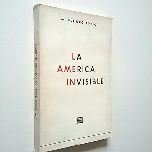 Bild des Verkufers fr La Amrica invisible zum Verkauf von MAUTALOS LIBRERA