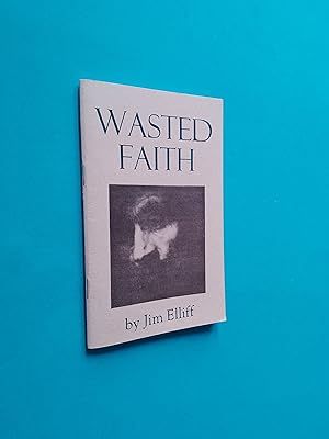 Immagine del venditore per Wasted Faith venduto da Books & Bobs